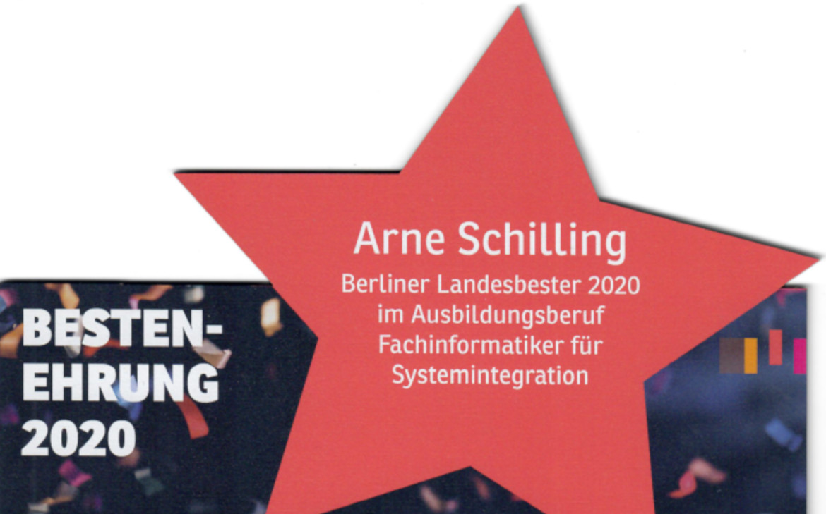 Arne Schilling - Landesbester Berlin 2020 im Ausbildungsberuf Fachinformatiker für Systemintegration